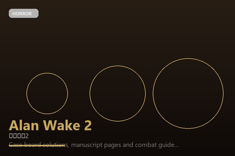 Alan Wake 2 game guide and walkthrough - GameGuide