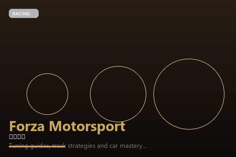 Forza Motorsport game guide and walkthrough - GameGuide