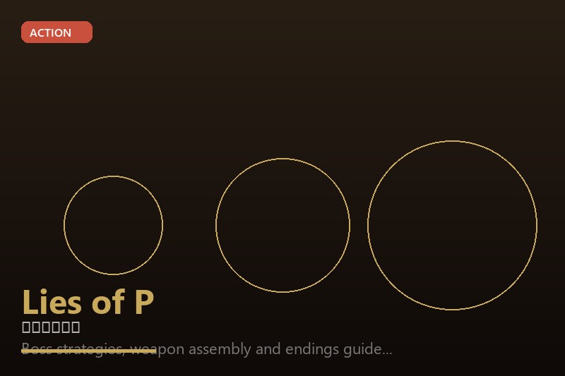 Lies of P game guide and walkthrough - GameGuide