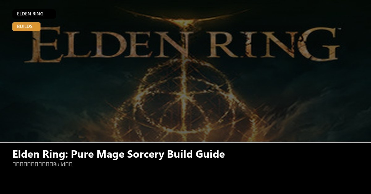 Elden Ring: Pure Mage Sorcery Build Guide - Elden Ring guide - GameGuide