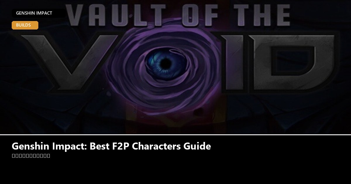 Genshin Impact: Best F2P Characters Guide - Genshin Impact guide - GameGuide