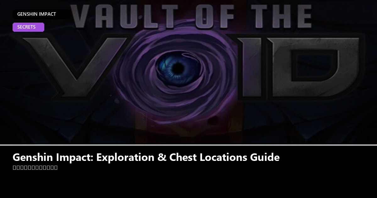 Genshin Impact: Exploration & Chest Locations Guide - Genshin Impact guide - GameGuide